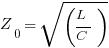 Z_0 = sqrt(L/C)