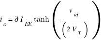 i_o = partial I_EE tanh(v_id/(2V_T))