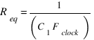 R_eq = 1 / (C_1 F_clock)